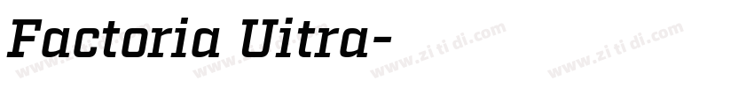 Factoria Uitra字体转换